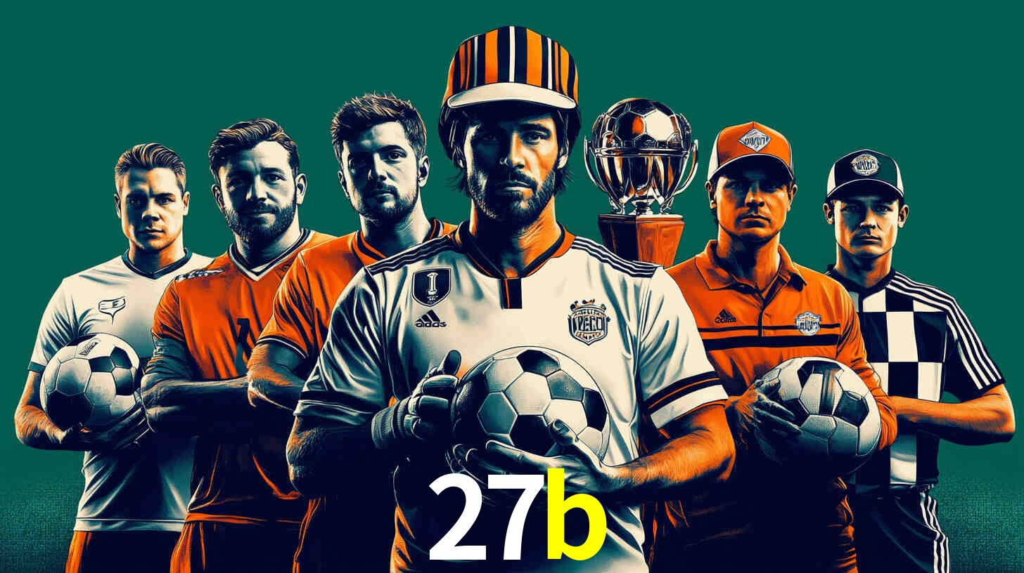 Descubra o Programa VIP da 27b: Vantagens Exclusivas para Jogadores